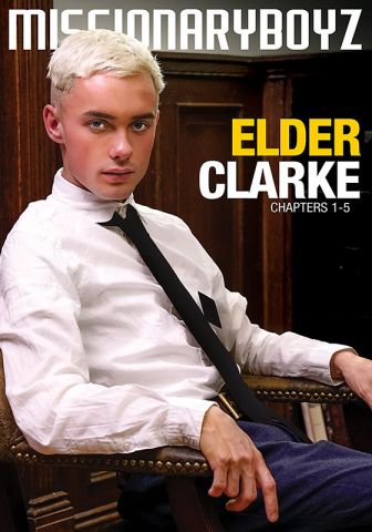 Elder Clarke: Chapters 1-5 DOWNLOAD